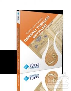 Eski ve Yeni Harflerle Osmanlı Türkçesi Metinleri