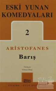 Eski Yunan Komedyaları 2: Barış