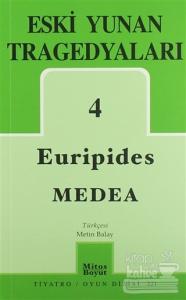 Eski Yunan Tragedyaları 4 Medea