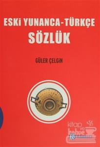Eski Yunanca - Türkçe Sözlük (Ciltli)