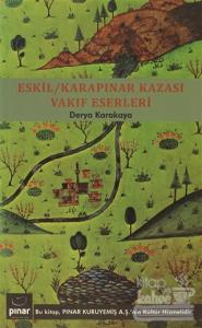 Eskil - Karapınar Kazası Vakıf Eserleri