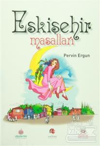 Eskişehir Masalları (Ciltli)