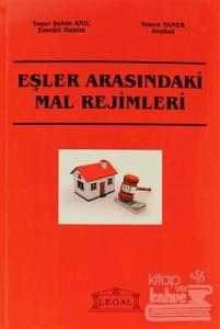 Eşler Arasındaki Mal Rejimleri