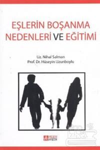 Eşlerin Boşanma Nedenleri ve Eğitimi