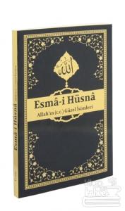 Esma-i Hüsna Allah'ın (c.c.) Güzel İsimleri
