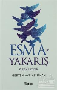 Esma ile Yakarış