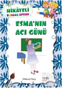 Esma'nın Acı Günü