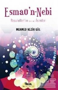 Esmaü'n - Nebi   Resulullah'ın (a.s.m.) İsimleri