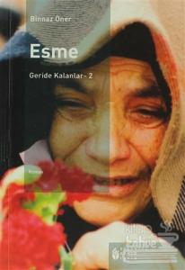 Esme: Geride Kalanlar 2