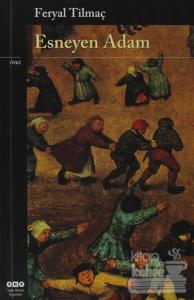 Esneyen Adam
