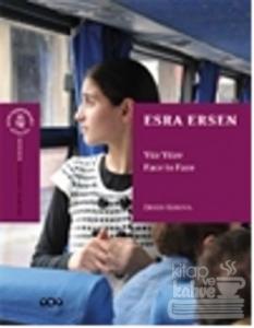 Esra Ersen - Yüz Yüze / Face to Face