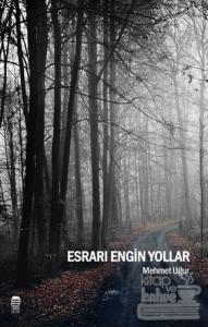 Esrarı Engin Yollar