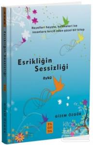 Esrikliğin Sessizliği