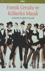 Estetik Cerrahi ve Külkedisi Masalı