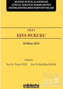 Eşya Hukuku Cilt: 1