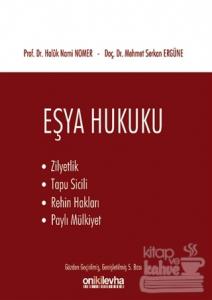 Eşya Hukuku (Zilyetlik Tapu Sicili Rehin Hakları Paylı Mülkiyet)