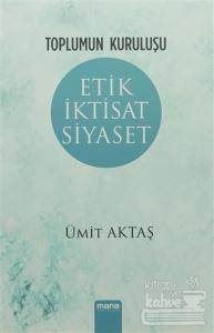 Etik İktisat Siyaset