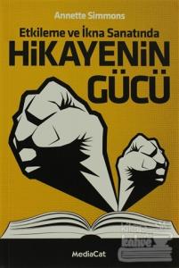 Etkileme ve İkna Sanatında Hikayenin Gücü