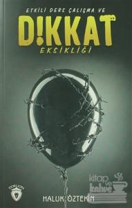 Etkili Ders Çalışma Ve Dikkat Eksikliği