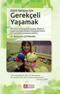 Etkili İletişim İçin Gerekçeli Yaşamak