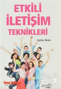 Etkili İletişim Teknikleri