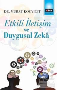 Etkili İletişim ve Duygusal Zeka