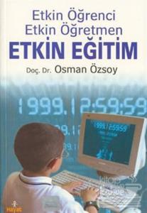 Etkin Eğitim: Etkin Öğrenci, Etkin Öğretmen