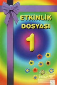 Etkinlik Dosyası - 1
