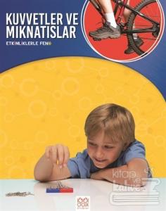 Etkinliklerle Fen - Kuvvetler ve Mıknatıslar