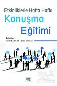 Etkinliklerle Hafta Hafta Konuşma Eğitimi