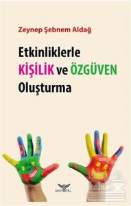 Etkinliklerle Kişilik ve Özgüven Oluşturma