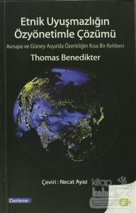 Etnik Uyuşmazlığın Özyönetimle Çözümü