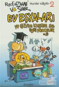 Ev Eşyaları ve Giyim Kuşam ile İlgili Proceler