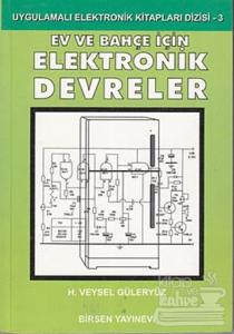 Ev ve Bahçe İçin Elektronik Devreler