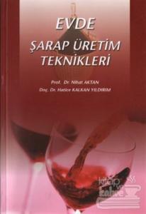 Evde Şarap Üretim Teknikleri