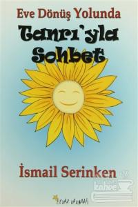 Eve Dönüş Yolunda Tanrı'yla Sohbet