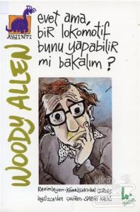 Evet Ama Bir Lokomotif Bunu Yapabilir Mi Bakalım?