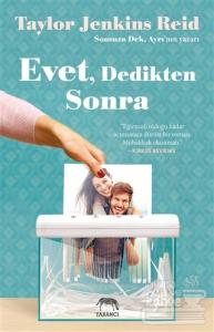 Evet, Dedikten Sonra