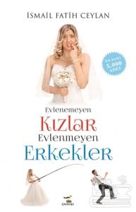 Evlenemeyen Kızlar Evlenmeyen Erkekler