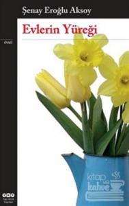 Evlerin Yüreği