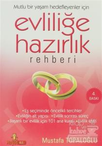 Evliliğe Hazırlık Rehberi