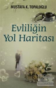 Evliliğin Yol Haritası