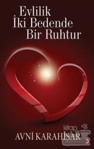 Evlilik İki Bedende Bir Ruhtur