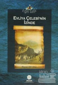 Evliya Çelebi'nin İzinde