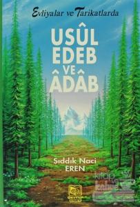 Evliyalar ve Tarikatlarda Usul, Edeb ve Adab