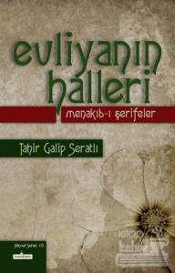 Evliyanın Halleri - Menakıb-ı Şerifeler