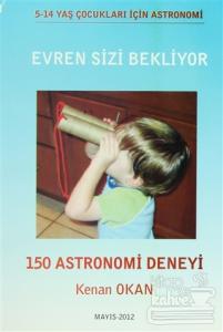 Evren Sizi Bekliyor-150 Astronomi Deneyi
