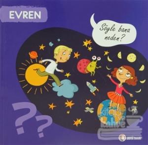 Evren - Söyle Bana Neden?
