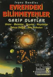 Evrendeki Bilinmeyenler Garip Olaylar Ufolar / Melekler / Kuyular / Hayaletler / Tekrar Doğuş / Ekin Halkaları