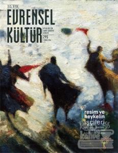 Evrensel Kültür Dergisi Sayı: 295 Temmuz 2016